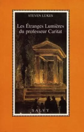 Couverture du produit · Les étranges lumières du professeur Caritat: Comédie philosophique