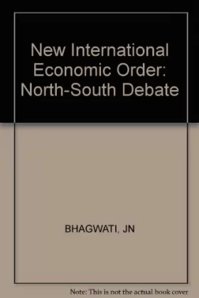 Couverture du produit · The New International Economic Order: The North-South Debate