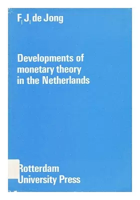 Couverture du produit · Developments of Monetary Theory in the Netherlands