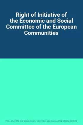 Couverture du produit · Right of Initiative of the Economic and Social Committee of the European Communities