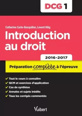 Couverture du produit · DCG 1. Introduction au droit - Préparation complète à l'épreuve - 2016-2017