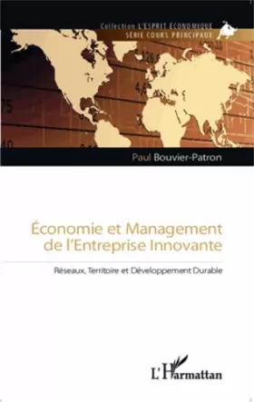 Couverture du produit · Economie et management de l'entreprise innovante: Réseaux, Territoire et Développement Durable