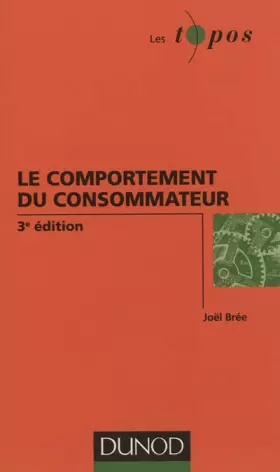 Couverture du produit · Le comportement du consommateur - 3e édition