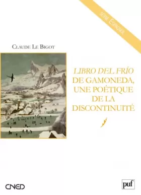 Couverture du produit · El libro del frio, une poétique de la discontinuité