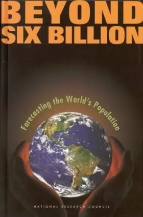 Couverture du produit · Beyond Six Billion: Forecasting the World's Population