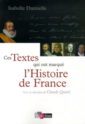 Couverture du produit · Ces Textes qui ont marqué l'Histoire de France