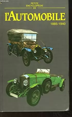 Couverture du produit · Petite encyclopédie de l'automobile 1885 - 1940