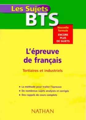 Couverture du produit · BTS. L'épreuve de français (tertiaires et industriels)