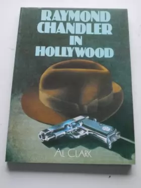 Couverture du produit · Raymond Chandler in Hollywood