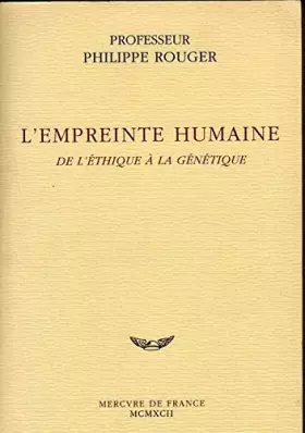 Couverture du produit · L'empreinte humaine : De l'éthique à la génétique