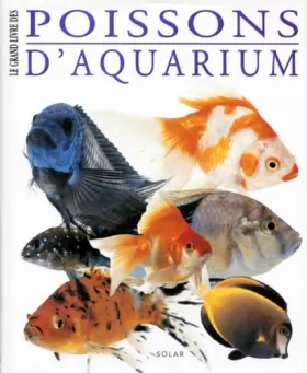 Couverture du produit · Le grand livre des poissons d'aquarium