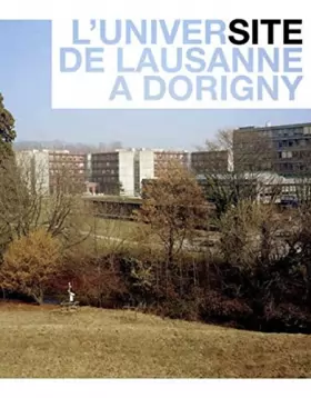 Couverture du produit · L'Université de Lausanne à Dorigny
