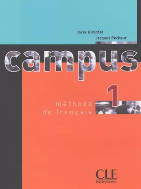 Couverture du produit · Campus, niveau 1 : Méthode de français