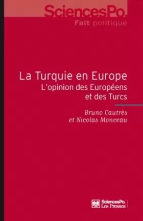 Couverture du produit · La Turquie en Europe: L'opinion des Européens et des Turcs