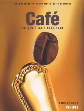Couverture du produit · Café.: Un grain noir fascinant
