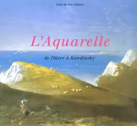 Couverture du produit · L'Aquarelle : De Dürer à Kandinsky