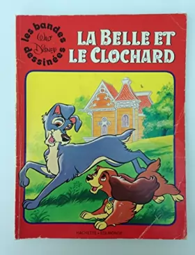 Couverture du produit · BD: LA BELLE ET LE CLOCHARD - Collection Les Bandes dessinées Walt Disney - Hachette / Edi-monde