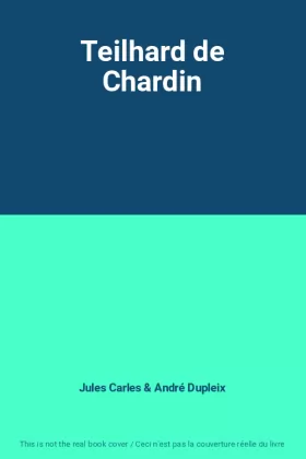 Couverture du produit · Teilhard de Chardin