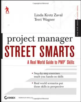 Couverture du produit · Project Manager Street Smarts: A Real World Guide to PMP Skills