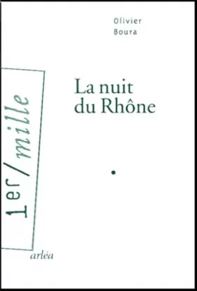 Couverture du produit · La Nuit du Rhône