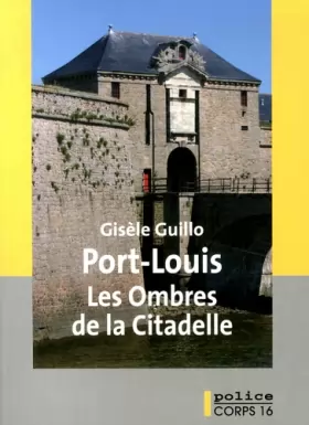 Couverture du produit · Port-Louis: Les Ombres de la Citadelle