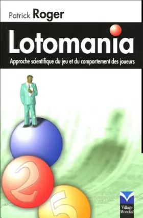 Couverture du produit · Lotomania : Approche scientifique du jeu et du comportement des joueurs