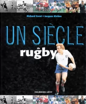 Couverture du produit · Un siècle de rugby