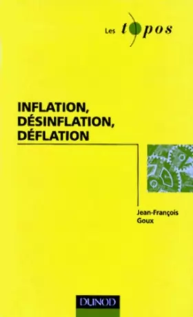Couverture du produit · Inflation, désinflation, déflation