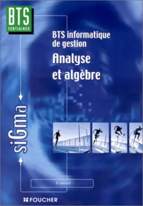 Couverture du produit · BTS informatique de gestion : Analyse et Algèbre