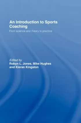 Couverture du produit · An Introduction to Sports Coaching: From Science and Theory to Practice