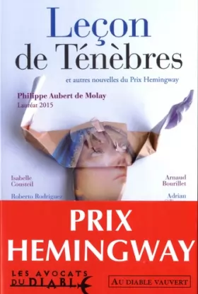 Couverture du produit · Leçon de Ténèbres et autres nouvelles du Prix Hemingway 2015