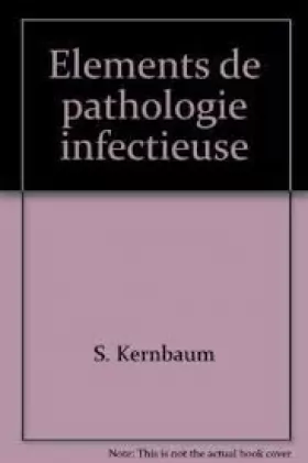 Couverture du produit · Elements de pathologie infectieuse