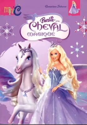 Couverture du produit · Barbie et le cheval magique