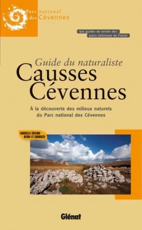 Couverture du produit · Guide du naturaliste Causses Cévennes: À la découverte des milieux naturels du Parc national des Cévennes