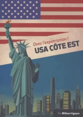 Couverture du produit · USA Côte Est : Osez l'expatriation !