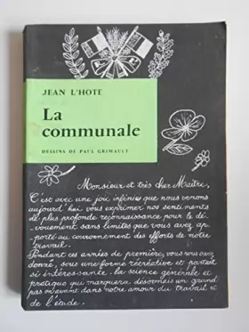 Couverture du produit · La communale - Roman / 1957 / Jean L'Hote / Réf53301