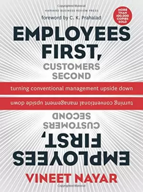 Couverture du produit · Employees First, Customers Second: Turning Conventional Management Upside Down