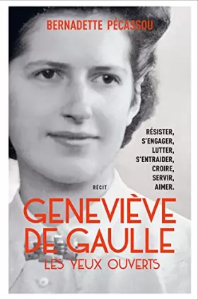 Couverture du produit · Geneviève De Gaulle - Les yeux ouverts