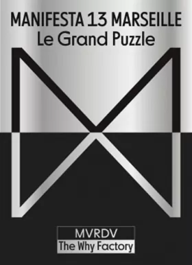 Couverture du produit · Manifesta 13 Marseille : Le grand puzzle