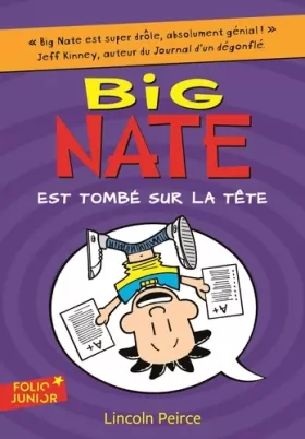 Couverture du produit · Big Nate - 5. Big Nate est tombé sur la tête - Folio Junior - A partir de 9 ans