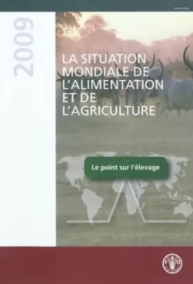 Couverture du produit · La situation mondiale de l'alimentation et de l'agriculture 2009.: Le point sur l'élevage