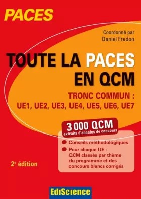 Couverture du produit · Toute la PACES en QCM - Tronc commun : UE1, UE2, UE3, UE4, UE5, UE6, UE7