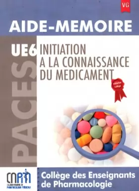 Couverture du produit · Initiation à la connaissance du médicament UE 6: Aide-mémoire