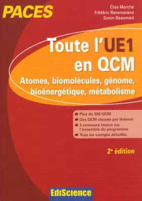 Couverture du produit · Toute l'UE1 en QCM, PACES - 2e éd. - Atomes, biomolécules, génome, bioénergétique, métabolisme