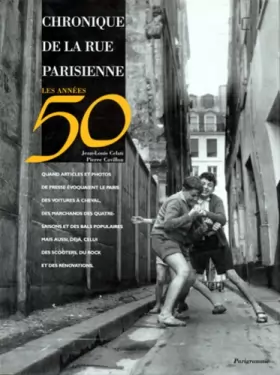 Couverture du produit · Chronique de la rue parisienne : Les années 50