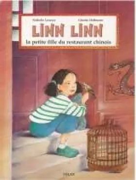 Couverture du produit · Linn Linn : La petite fille du restaurant chinois