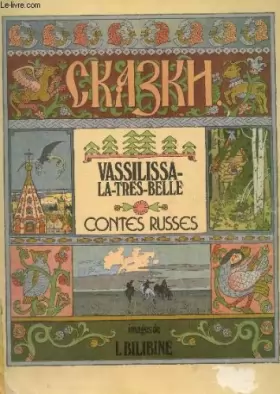 Couverture du produit · VASSILISSA-LA-TRES-BELLE / COLLECTION "CONTES RUSSES".