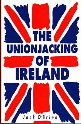 Couverture du produit · The Unionjacking of Ireland
