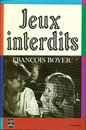 François Boyer - Jeux interdits