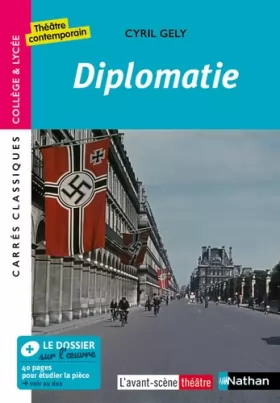 Couverture du produit · Diplomatie de Cyril Gély - OEuvre contemporaine inédite - Carrés classiques L'avant scène Théâtre